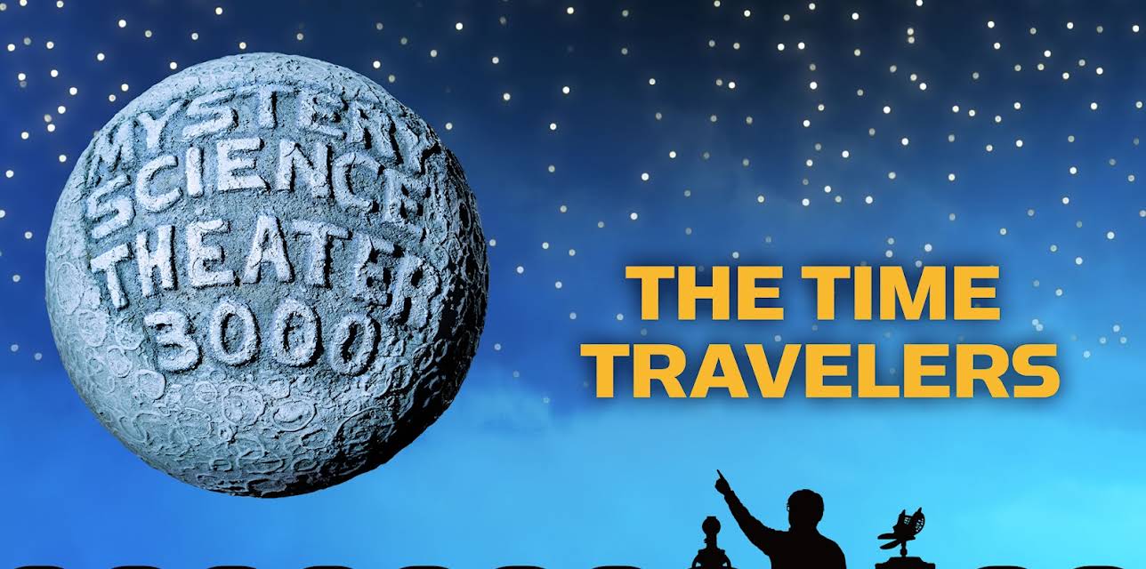 MST3K: The Time Travelers (2017)