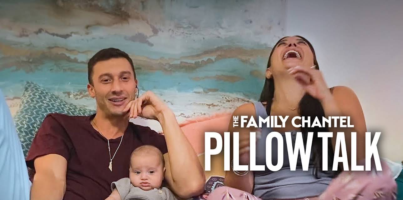 The Family Chantel: Pillow Talk
