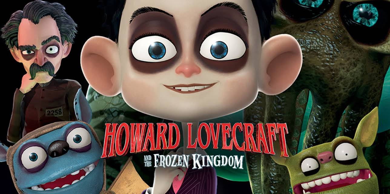 Howard Lovecraft and the Frozen Kingdom (2016)