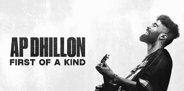 AP Dhillon First of a Kind