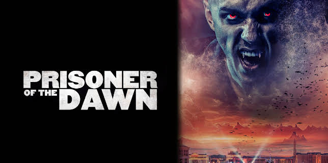 Prisoner Of The Dawn (2023)