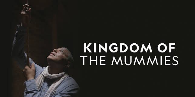 Kingdom of the Mummies