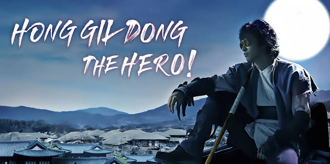 Hong Gil Dong, the Hero!