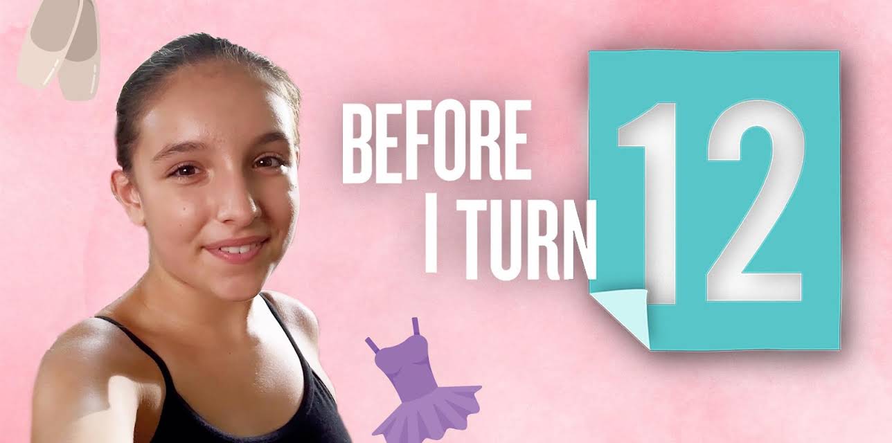 Before I Turn 12