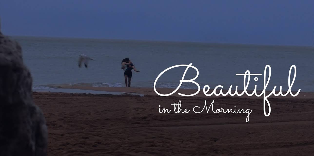 Beautiful in the Morning (2019)