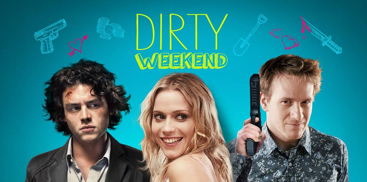 Dirty Weekend (2014)