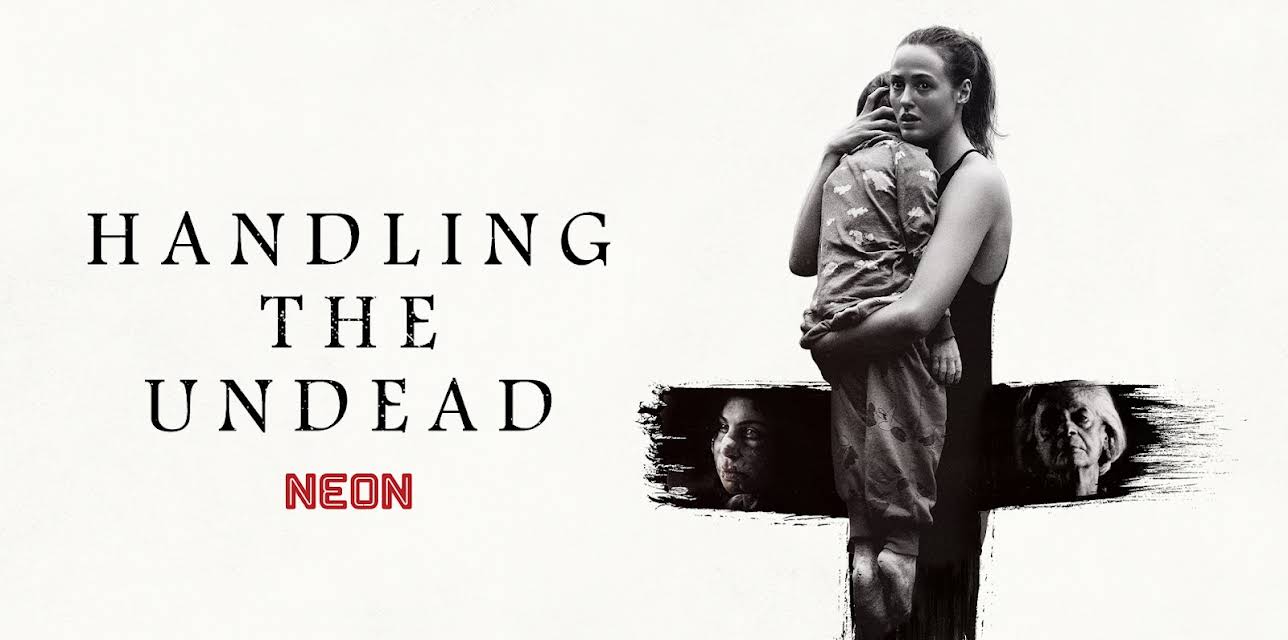 Handling the Undead (2024)