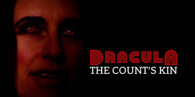 Dracula: The Count's Kin (2024)