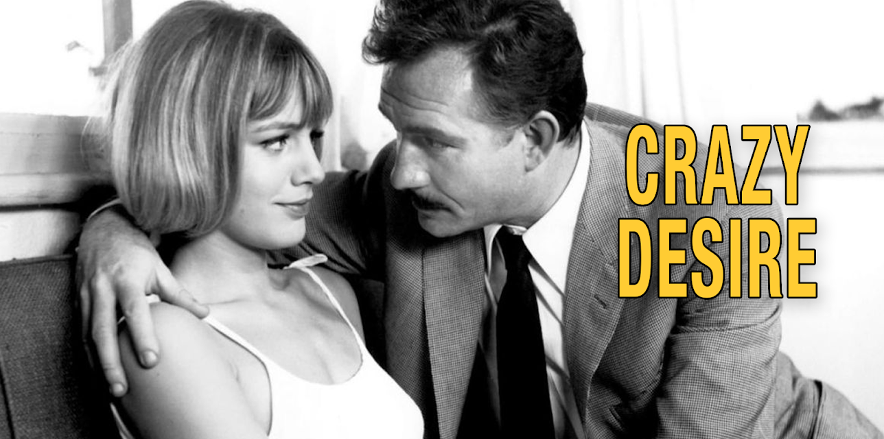 Crazy Desire (1964)