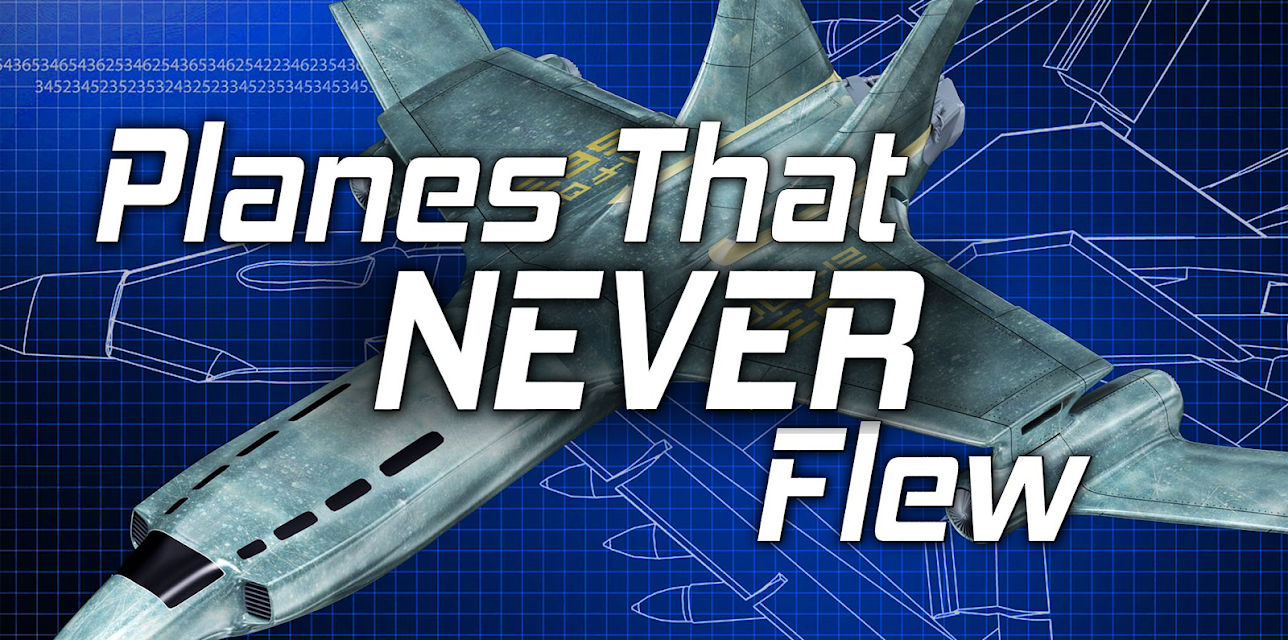 Planes That Never Flew