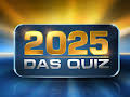 2025 - Das Quiz