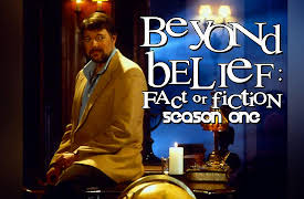 Beyond Belief: Fact or Fiction S1: Episode 2