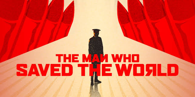 The Man Who Saved the World (2015)