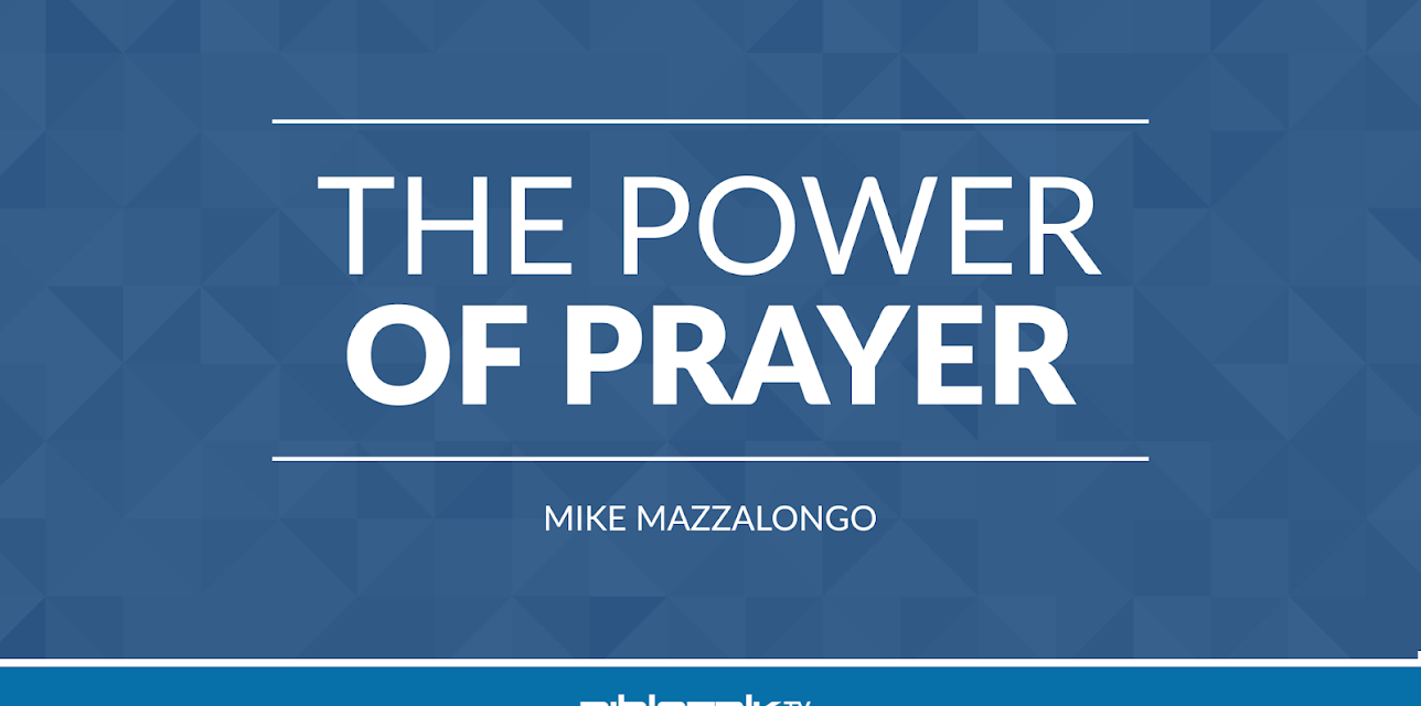 The Power of Prayer