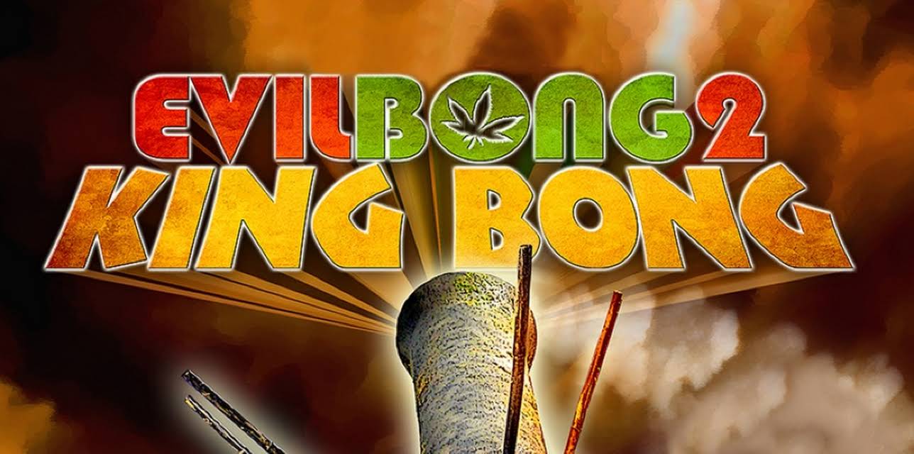 Evil Bong 2: King Bong (2009)