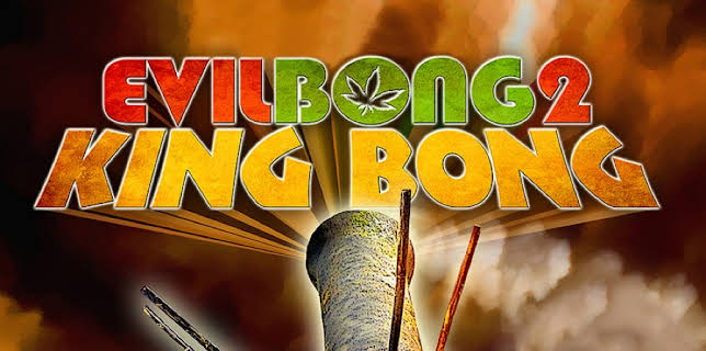 Evil Bong 2: King Bong (2009)