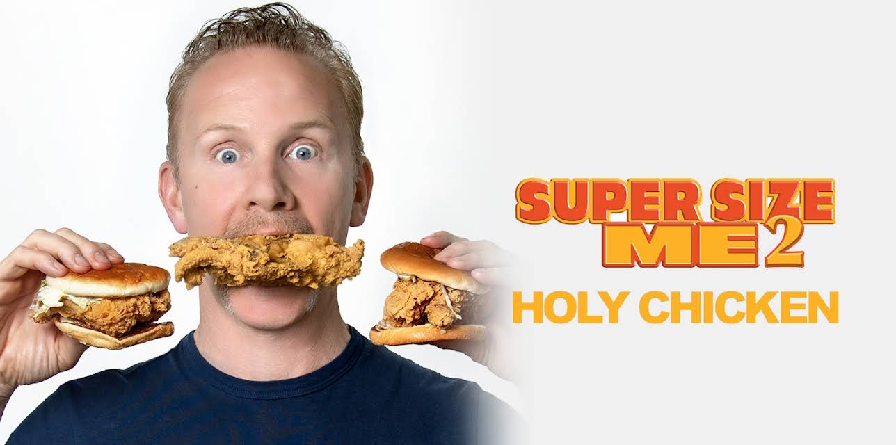 Super Size Me 2: Holy Chicken! (2019)