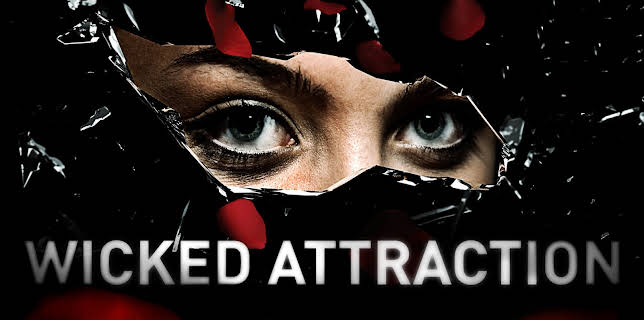 Wicked Attraction: Season 1