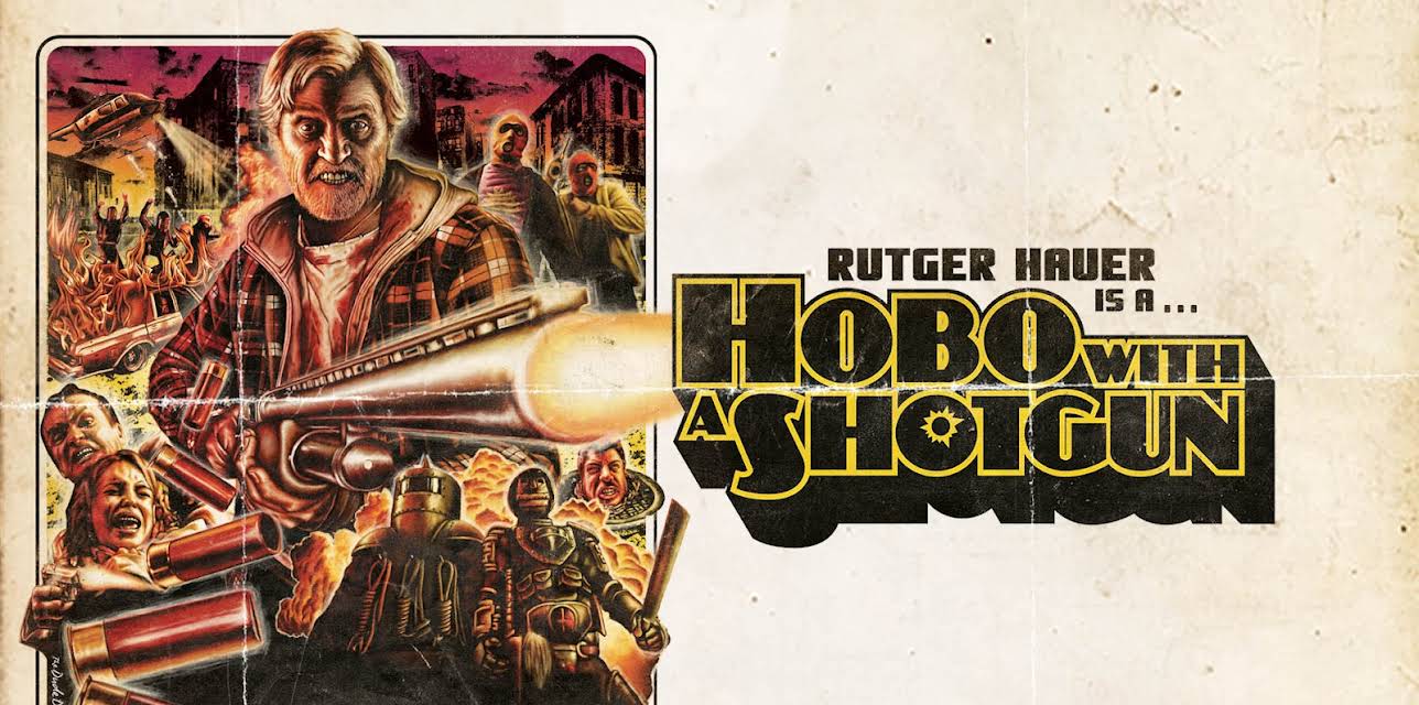 Hobo with a Shotgun (2011)