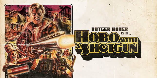 Hobo with a Shotgun (2011)