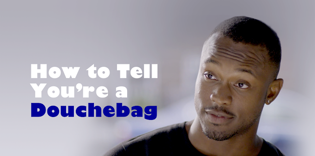 How to Tell You're a Douchebag (2016)
