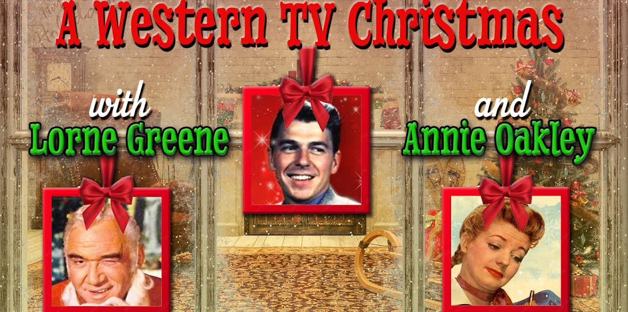 A Western TV Christmas with Lorne Green and Annie Oakley (1956)