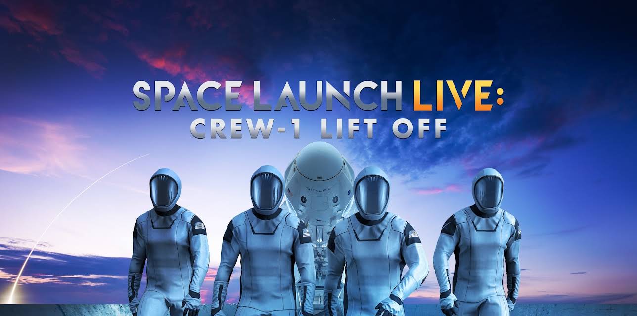 Space Launch LIVE: Crew-1 Lift Off