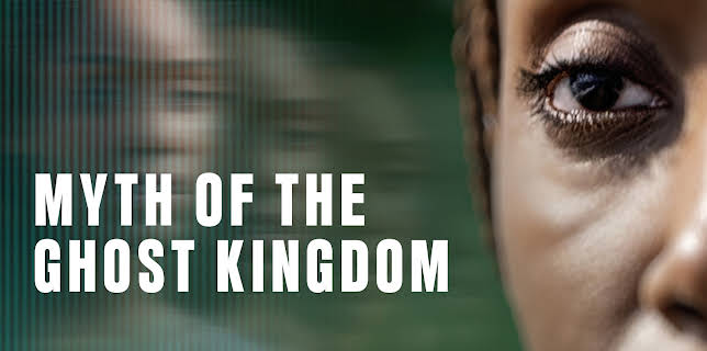 Myth of the Ghost Kingdom (2026)