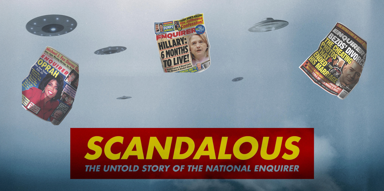 Scandalous: The Untold Story of the National Enquirer (2019)