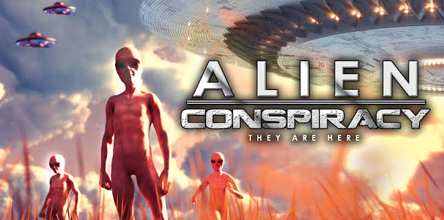 Alien Conspiracy: They Are Here