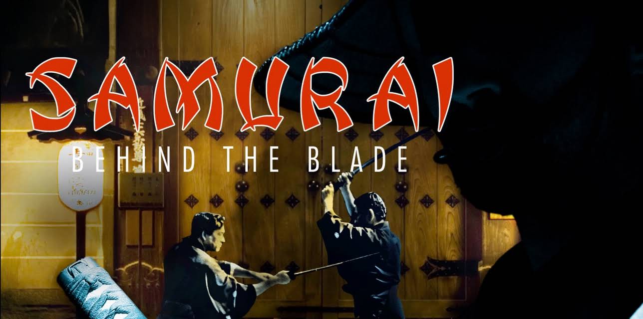 Samurai: Behind the Blade (2008)