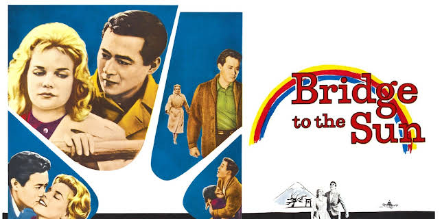 Bridge To The Sun (1961)