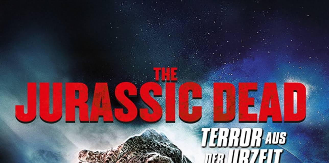 The Jurassic Dead (2018)