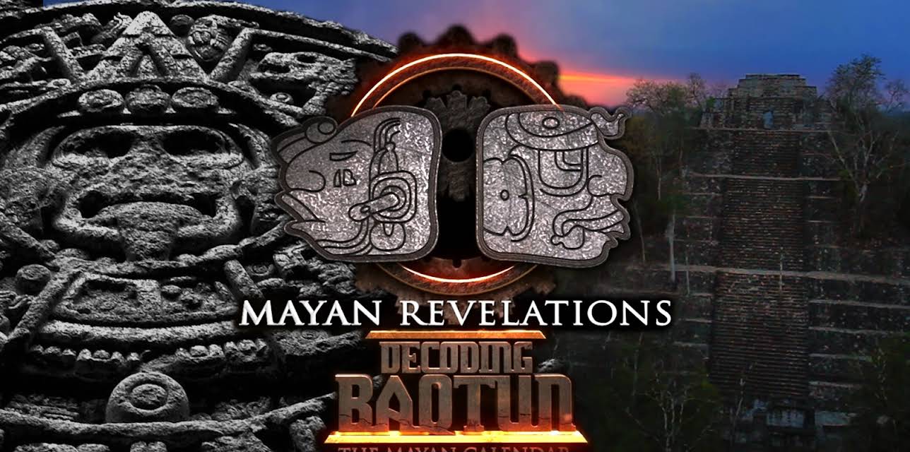 Mayan Revelations: Decoding Baqtun (2016)