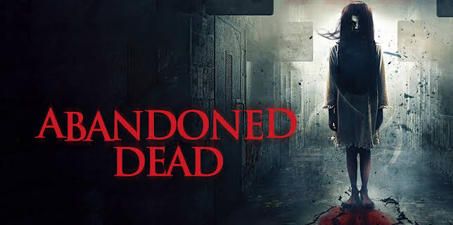 Abandoned Dead (2015)