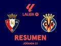 Resúmenes LALIGA EA Sports (T25/26): Osasuna - Villarreal