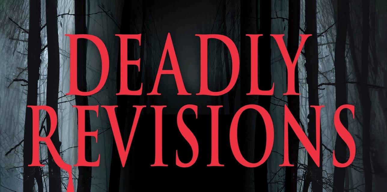 Deadly Revisions (2014)