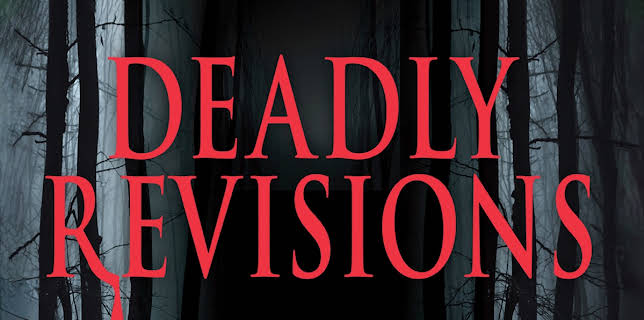 Deadly Revisions (2014)