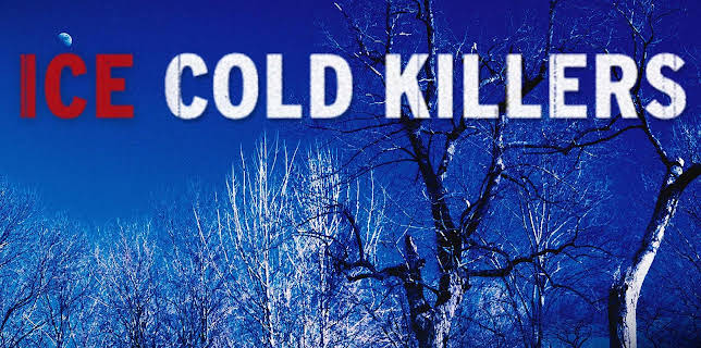 Ice Cold Killers Season 1