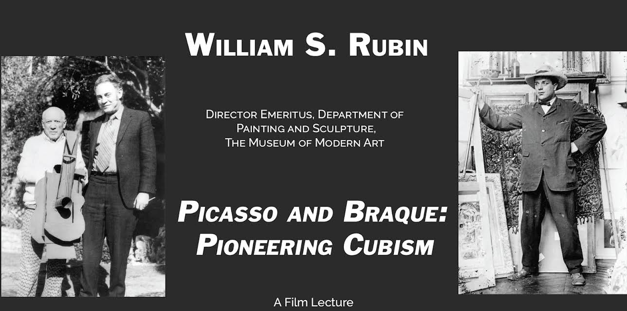 William S. Rubin on Picasso and Braque: Pioneering Cubism