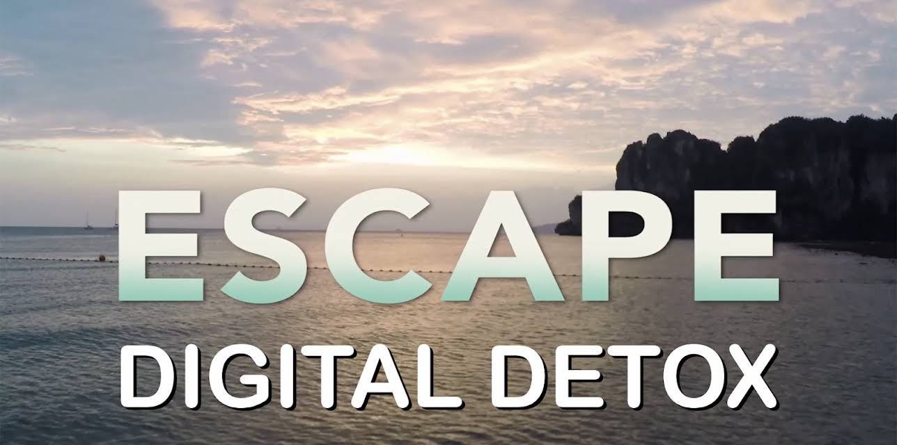 Escape: Digital Detox