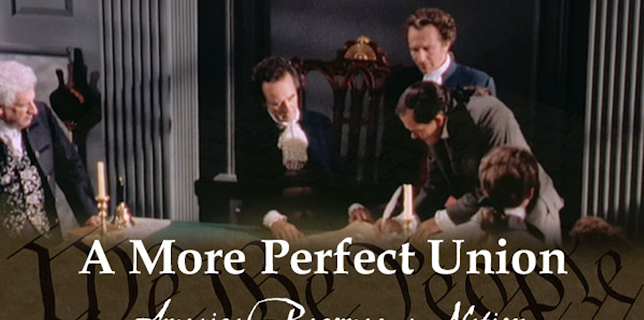 A More Perfect Union: America Becomes a Nation (2022)