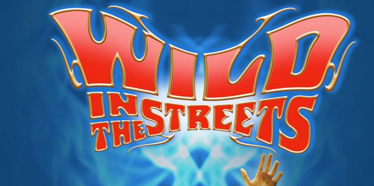Wild In The Streets (1968)