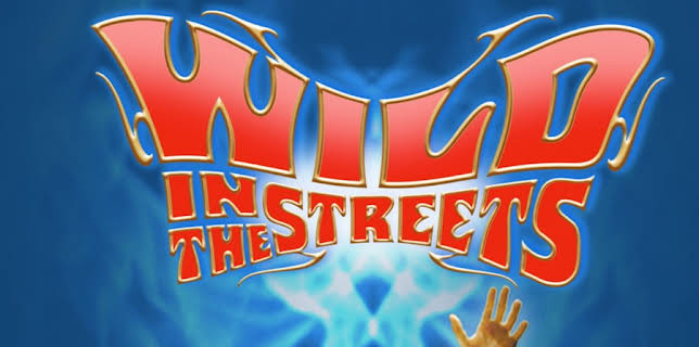 Wild In The Streets (1968)