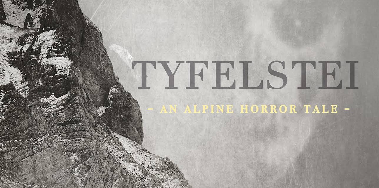 Tyfelstei - an alpine horror tale (2021)