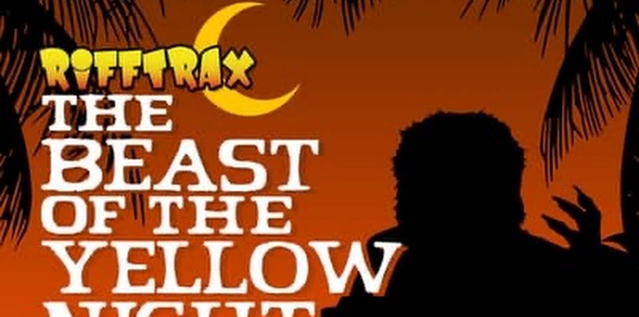 RiffTrax: The Beast of the Yellow Night (2014)