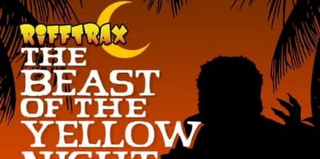 RiffTrax: The Beast of the Yellow Night (2014)
