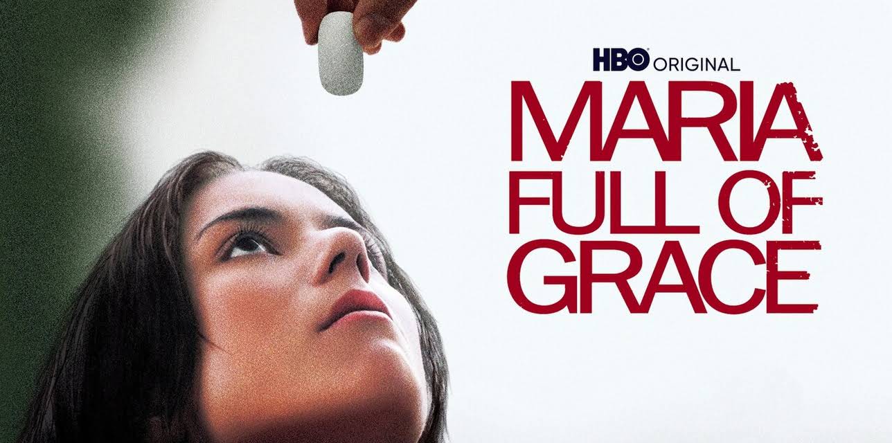 Maria Full of Grace (2004)
