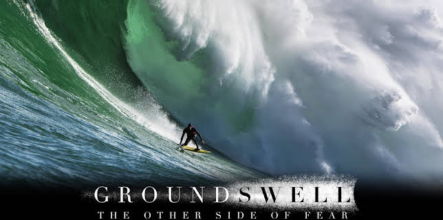 Ground Swell: The Other Side of Fear (2023)