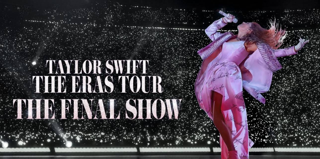 Taylor Swift | The Eras Tour | The Final Show (2026)